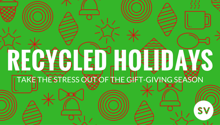 RECYCLED-HOLIDAYS-2 holiday gifts