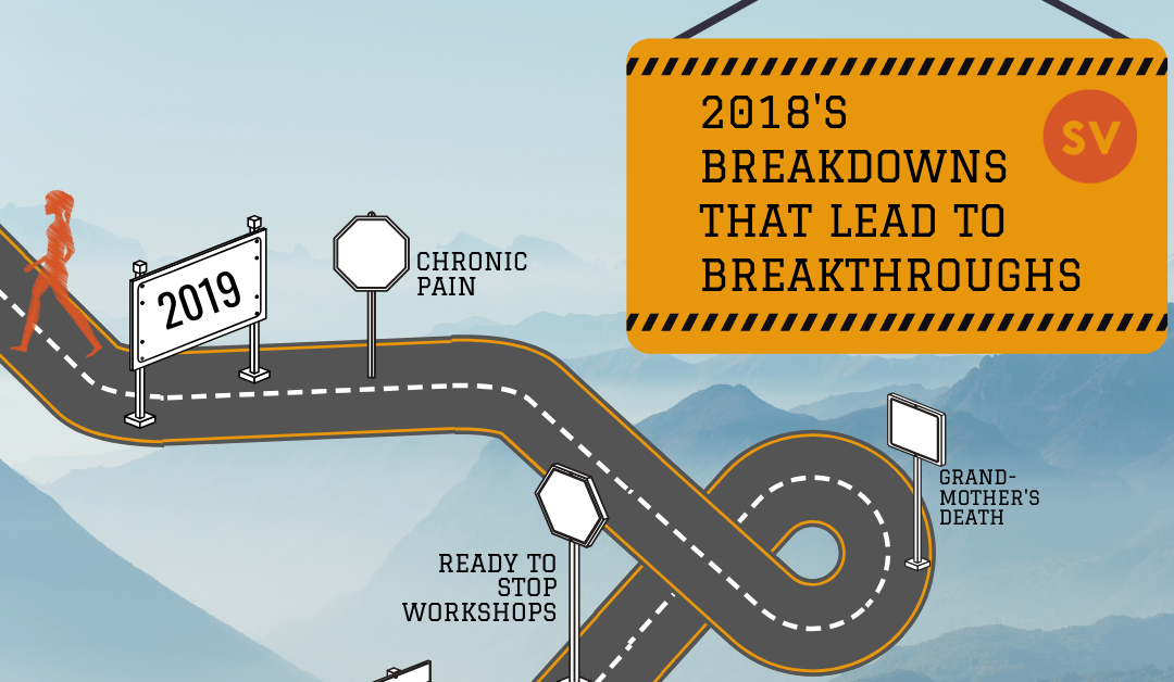 8 Breakdowns that Lead to Breakthroughs in 2018