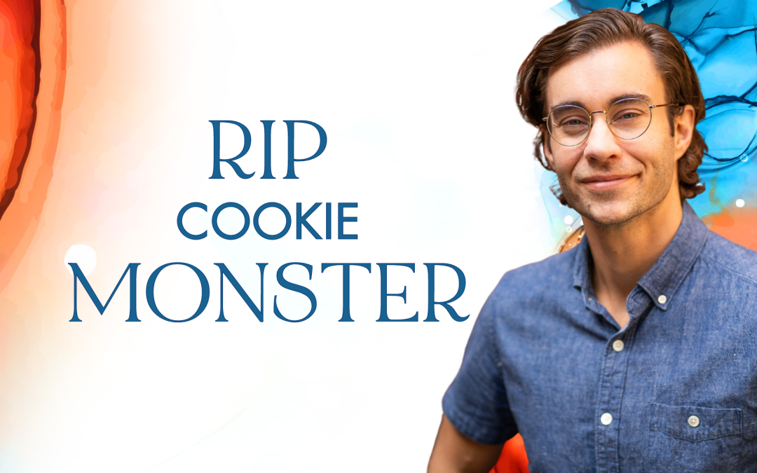 RIP Cookie Monster ?
