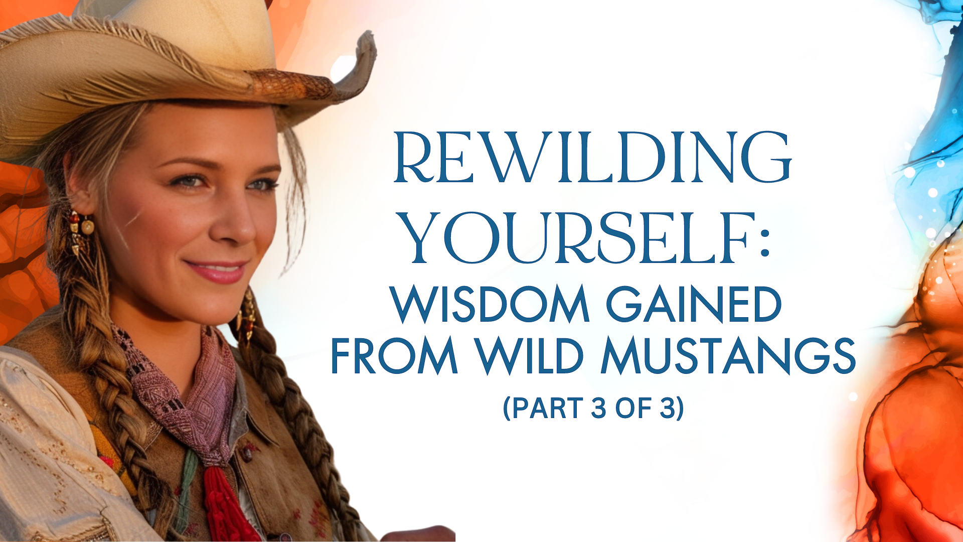 FINAL Values-Driven Life Newsletter Banner (1920 x 1080 px) (11) wisdom gained from mustangs