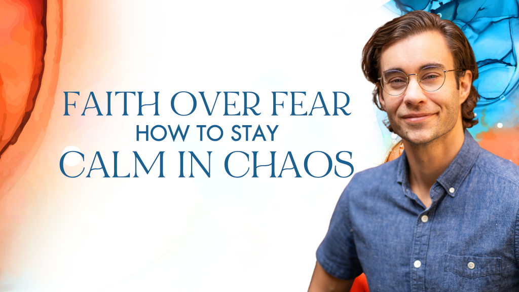 faith over fear