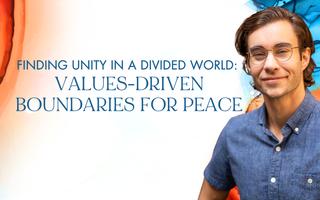 Protect Your Peace: Finding Unity in a Divided World