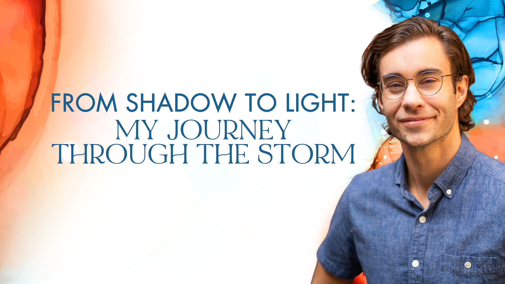 From Shadow to Light: My Journey Through the Storm