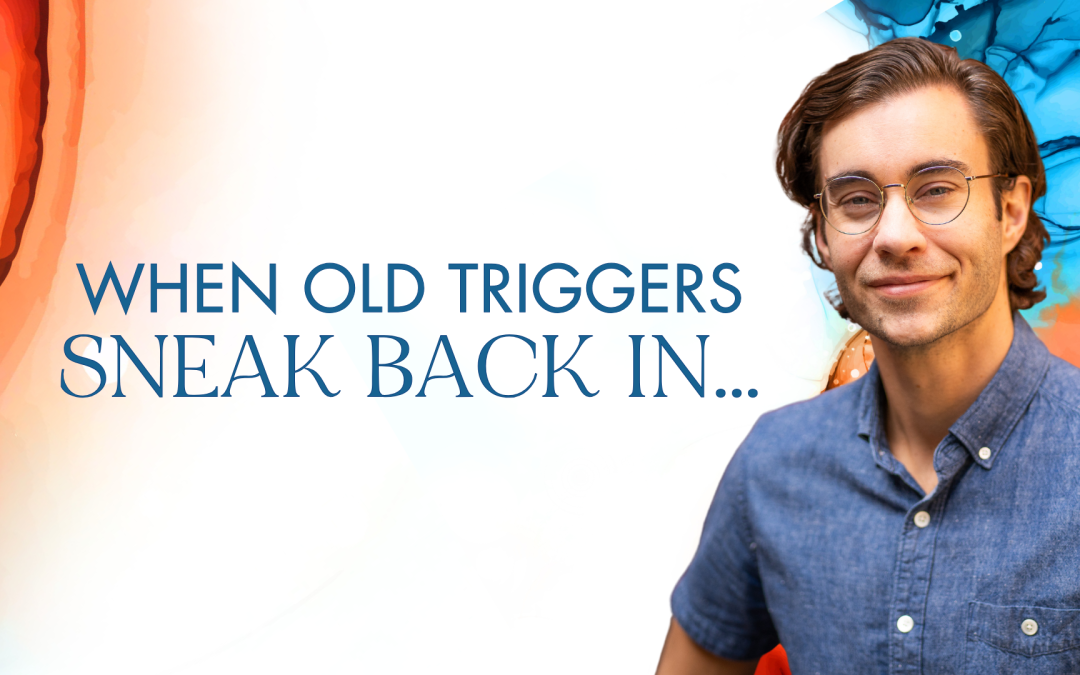 When old triggers sneak back in…