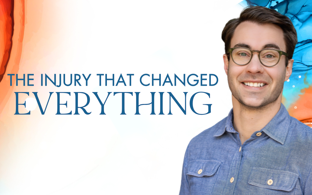 The Injury That Changed Everything