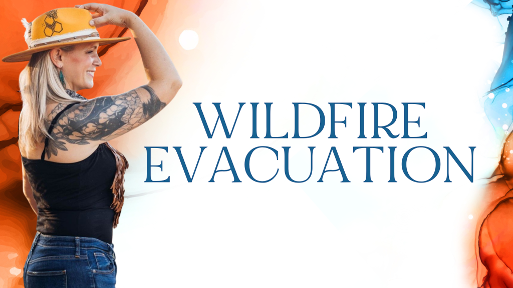 Wildfire Evacuation. Written by MaryBeth Hyland